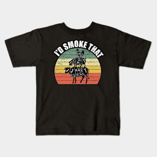 I'd smoke that Kids T-Shirt